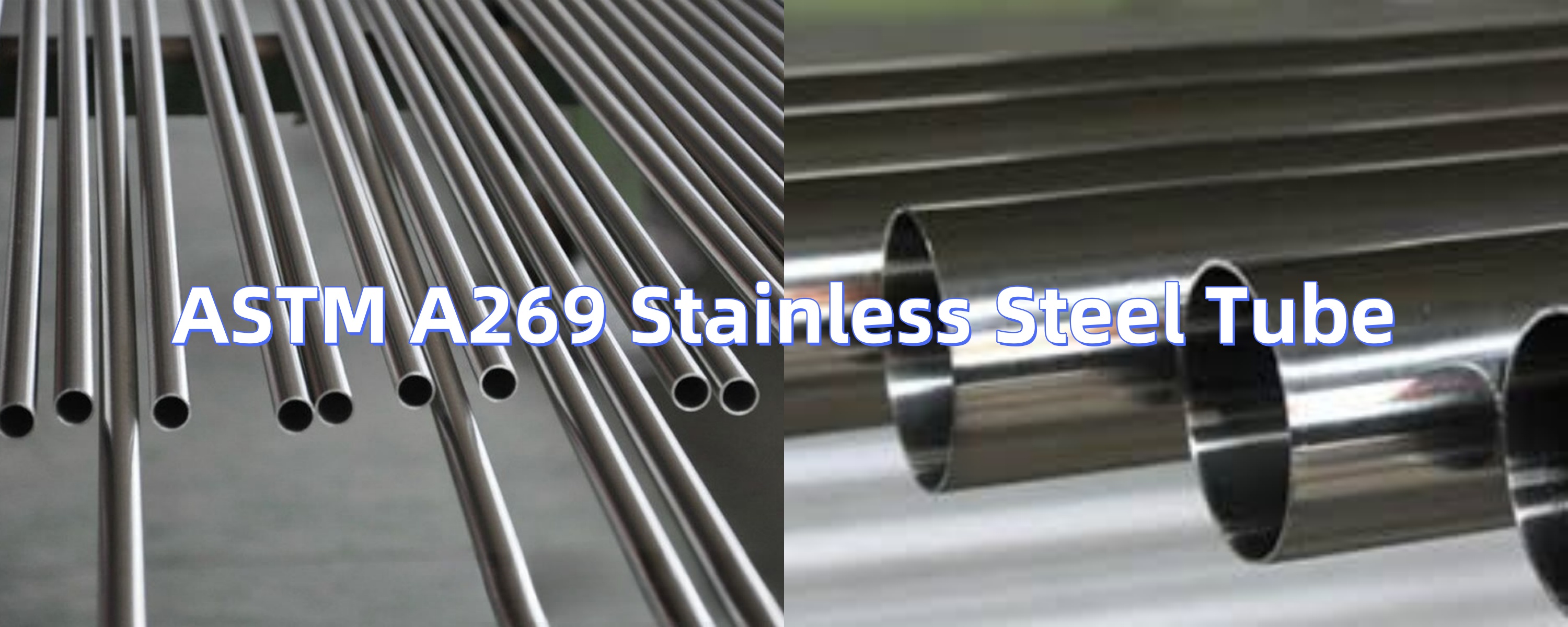 ASTM A269 Stainless Steel Tube